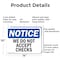 Signmission We Do Not Accept Checks, 14 in W x Rectangle, Aluminum OS-2PACK-NS-A-1014-L-18992 - alternate 2